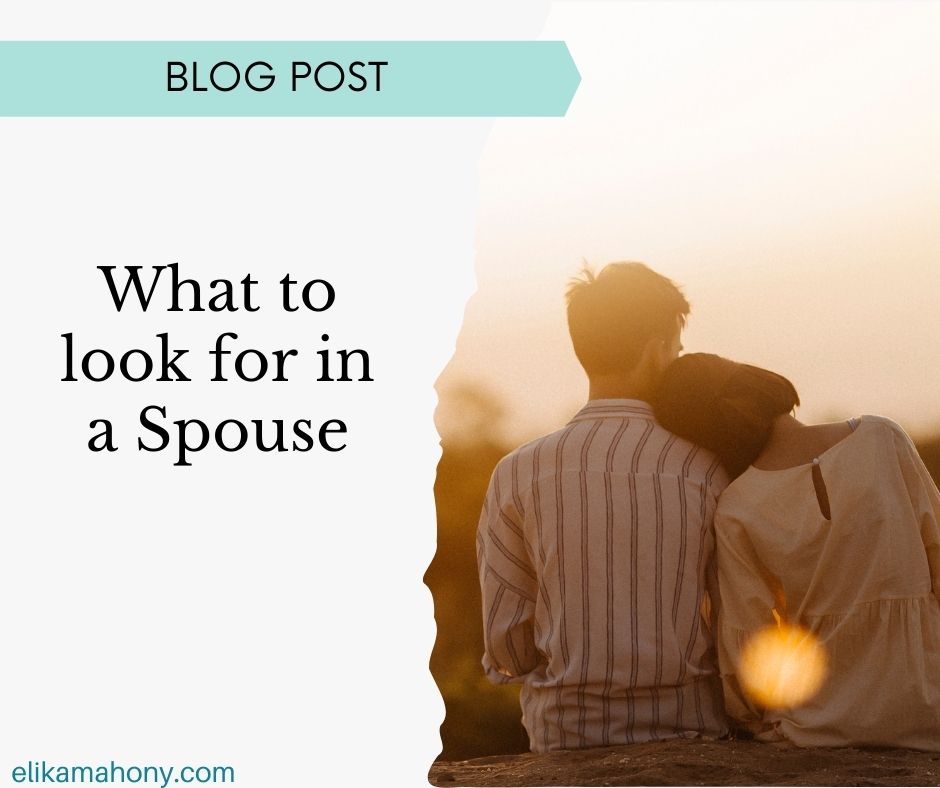 Blog – What to look for in a spouse – Elika Mahony