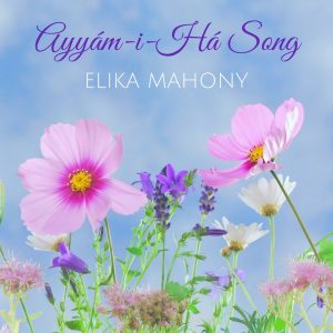 Ayyamiha Song - Elika Mahony