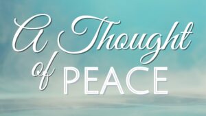A Thought of Peace - Elika Mahony
