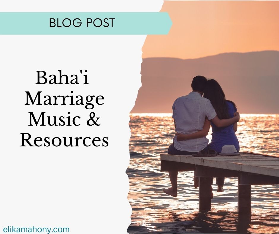 Baha’i Marriage music and resources