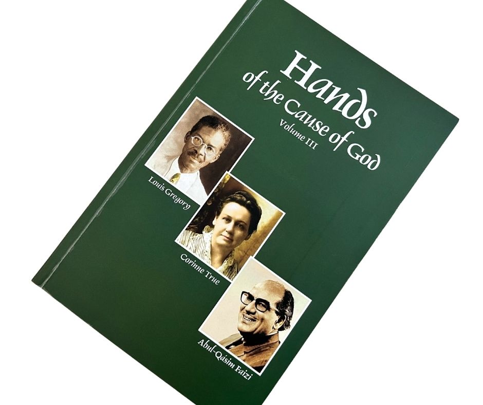 Hands of the Cause Volume III published