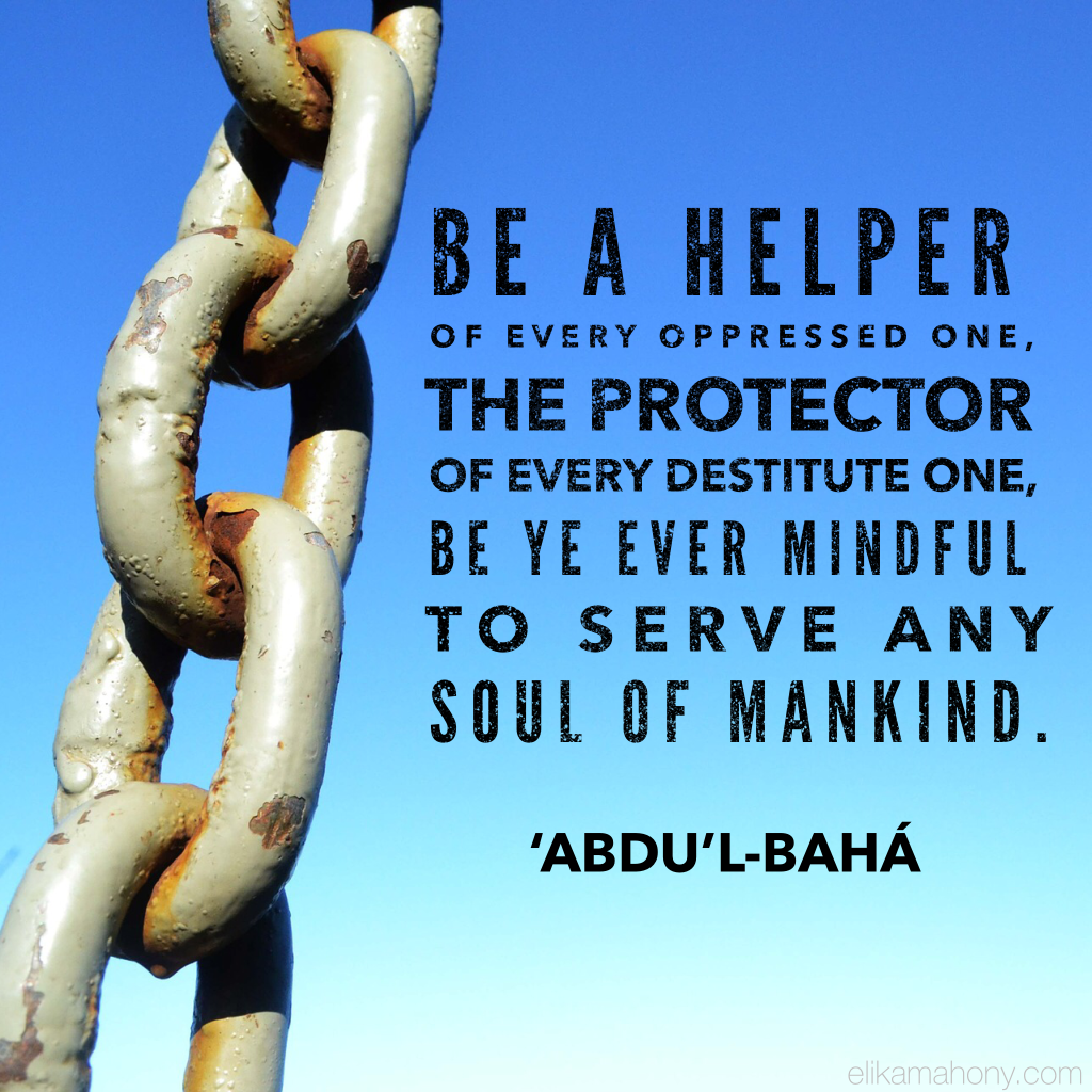 Be a helper of every oppressed one